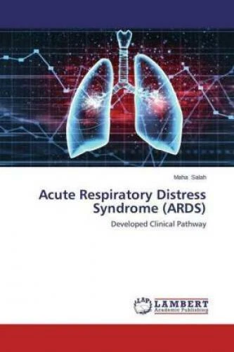 ACUTE RESPIRATORY DISTRESS Syndrome (ARDS) Developed Clinical Pathway ...