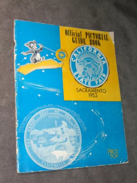 Original 1953 California State Fair Official Pictorial Guide Book