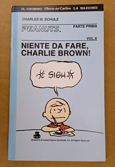 C. M. Schulz - Niente da fare, Charlie Brown! - Peanuts vol. 6  parte 1 - 2000