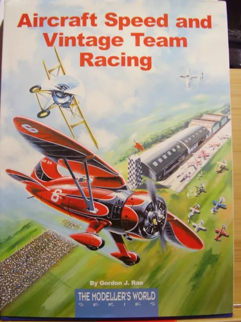 Model Aircraft Book Aircraft Speed And Vintage Team Racing Gordon J Rae