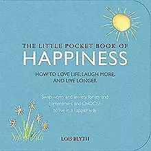 The Little Pocket Book of Happiness: How to love li... | Buch | Zustand sehr gut