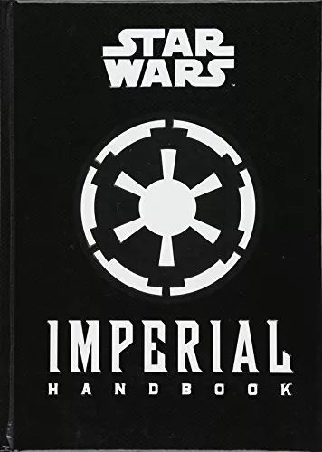 Star Wars - The Imperial Handbook - A Commanders Guide