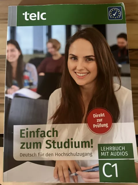 Einfach zum Studium! | Deutsch für den Hochschulzugang, Lehrbuch mit Audios, C1