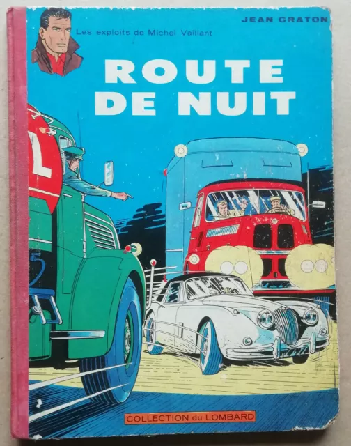 Michel Vaillant T 4 Route de Nuit J GRATON éd Dargaud Sept 1962 EO française