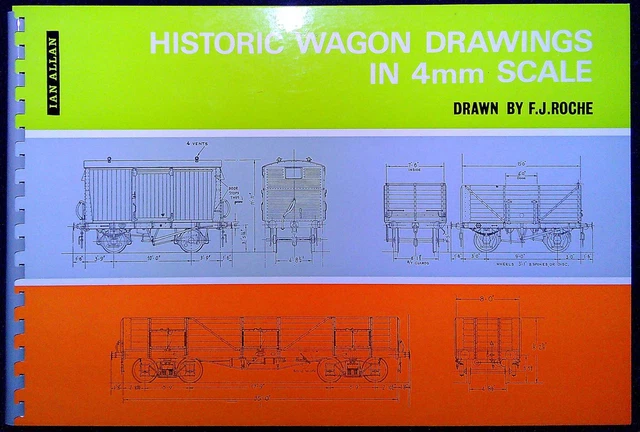 ROCHE, F J HISTORIC WAGON DRAWINGS IN 4MM SCALE 1978 Hardback Book £14. ...