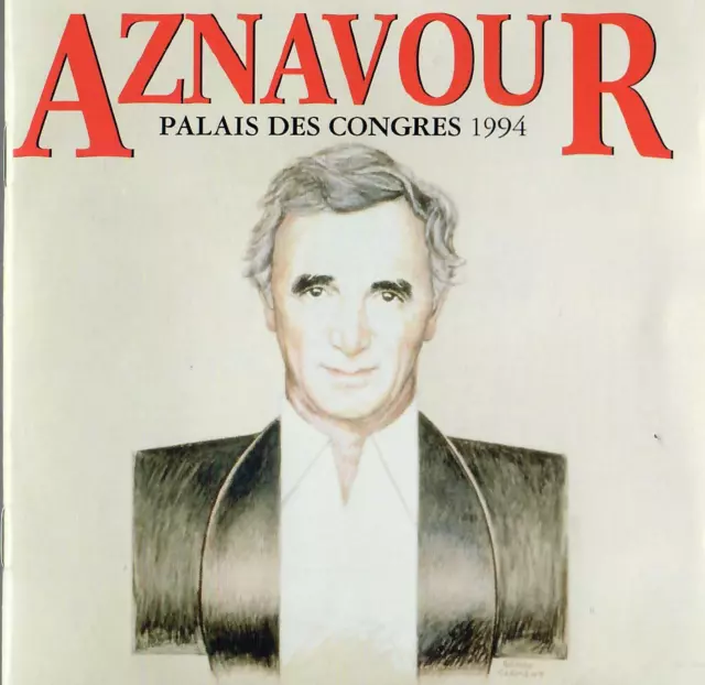 2 CDs " AZNAVOUR - PALAIS DES CONGRES 1994 " 30 SONGS (LA BOHEME)