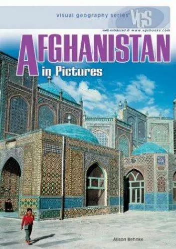 Afghanistan in Pictures by Behnke, Alison