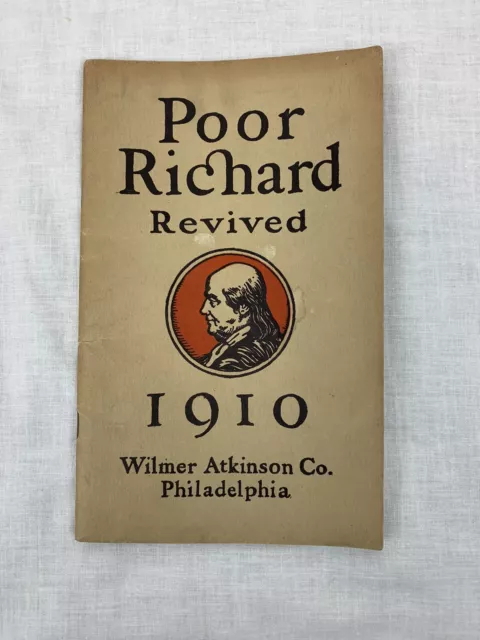 Vintage 1910 POOR RICHARD Revived ALMANAC Wilmer Atkinson Philadelphia
