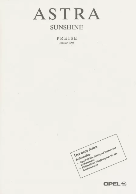 Opel Astra Sunshine Preisliste 1995 1/95 D price list prijslijst le tarif Auto