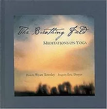 The Breathing Field: Meditations on Yoga de Townley, Wyatt | Livre | état bon