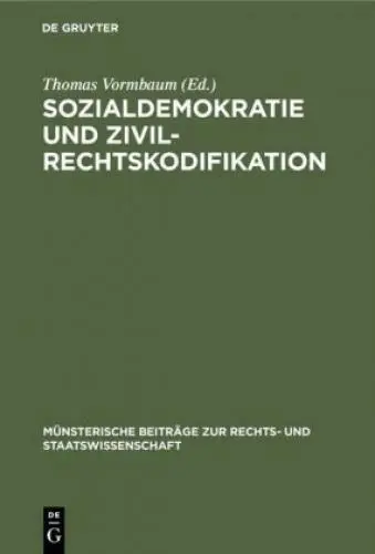 Sozialdemokratie und Zivilrechtskodifikation Berichterstattung und Kritik d 6743