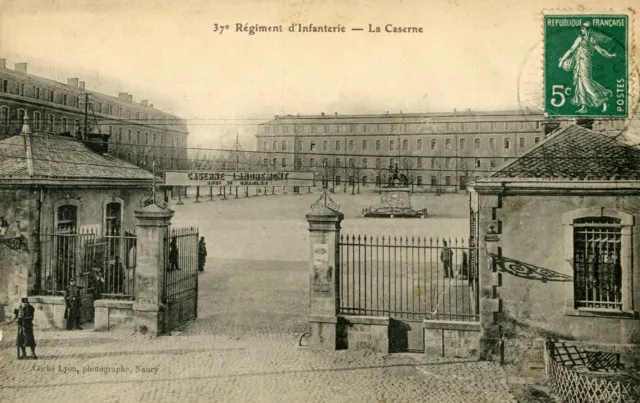 *13863 cpa Nancy - 37e Régiment d'Infanterie - La Caserne