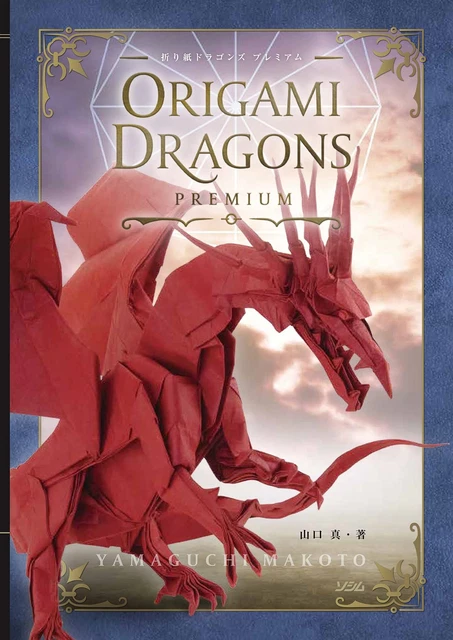 HOW TO MAKE Origami Dragons Premium Yamaguchi Makoto Guide Book Socym 