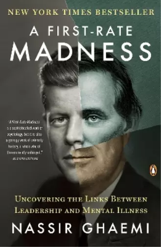 Nassir Ghaemi A First-Rate Madness (Paperback)