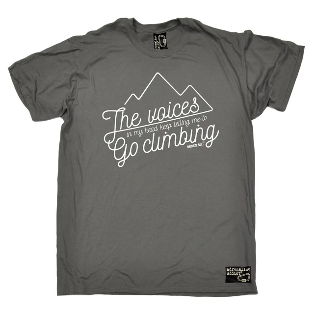 T-shirt Voices in My Head da uomo Adrenaline Addict regalo di compleanno arrampicata su roccia
