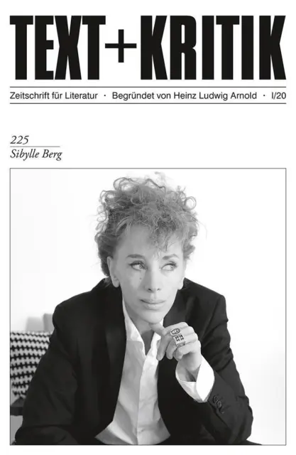 Sibylle Berg Text und Kritik,Zeitschrift für Literatur Taschenbuch 104 S. 2020