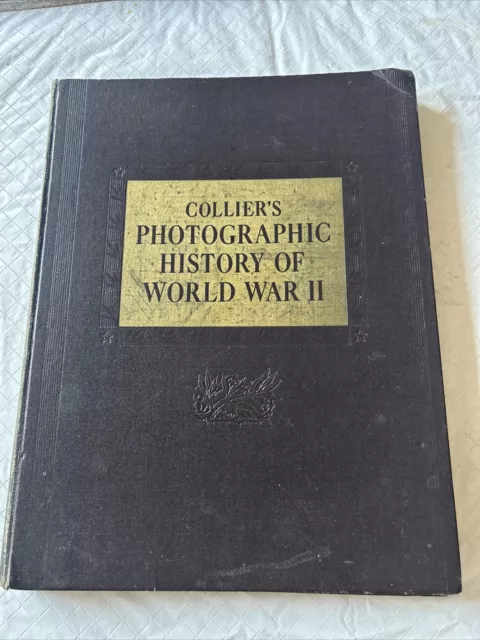 1946 Collier's Photographic History of World War II