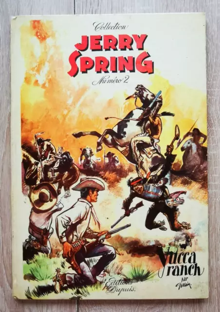 Jerry Spring ** Tome 2 Yucca Ranch ** 1956 Jije/Rosy