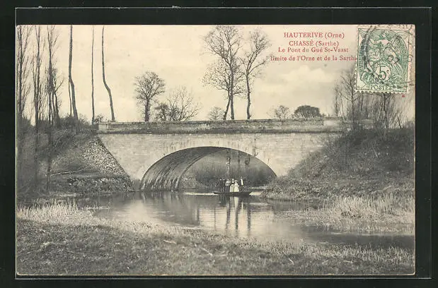 CPA Hauterive, le Pont du Gué Saint-Vaast limite de l´Orne et de la Sarthe 1907