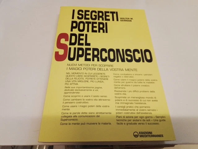 I SEGRETI POTERI DEL SUPERCONSCIO - WALTER GERMAIN - ED MEDITERRANEE, 2s23