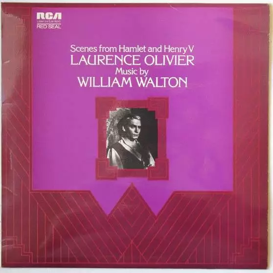 Laurence Olivier Music By Sir William Walton - Scenes From Hamlet And Henry V (V