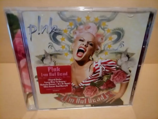 Pink Im Not Dead CD Album 2006 Stupid Girls Who Knew Dear Mr President CD Album