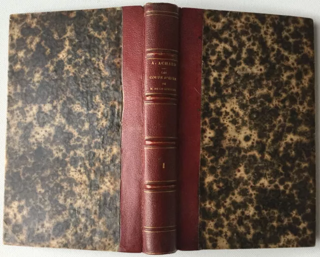 Amédée Achard Les coups d'épée de M. de la Guerche Tome 1 Paris Hachette 1863 EO