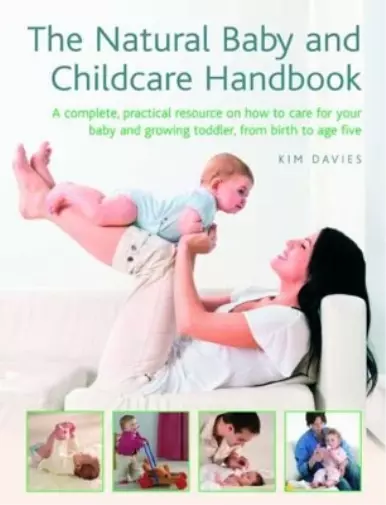 Kim Davies Natural Baby and Childcare Handbook (Relié)