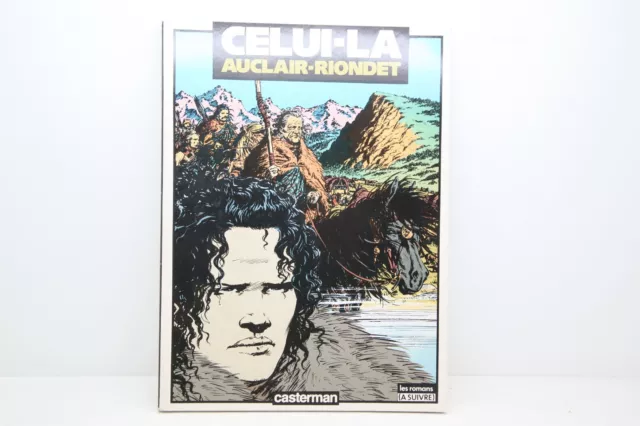 Comic - Celui-La - Auclair-Riondet - Casterman - 1989