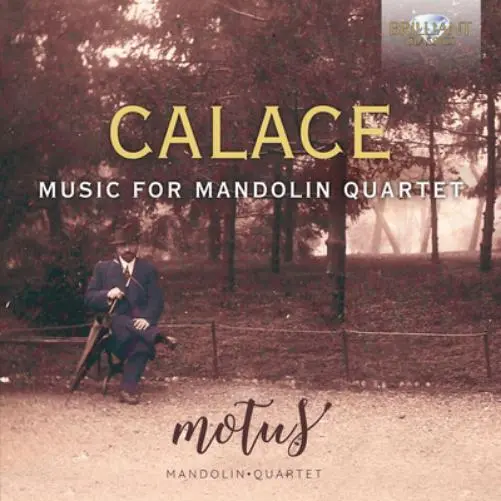 Raffaele Calace Calace: Music for Mandolin Quartet (CD) Album