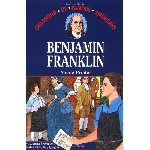 BENJAMIN FRANKLIN, YOUNG Printer (Childhood of Famous A Paperback NEW