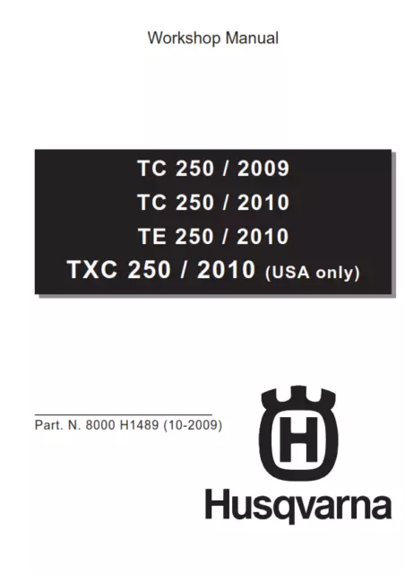 Husqvarna Tc Te Txc 250 2010 Repair Workshop Service Manual Reprinted Comb Bound