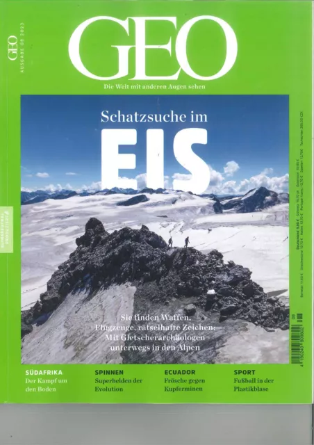 GEO Magazin, 08/2023: Schatzsuche im Eis +++wie neu +++