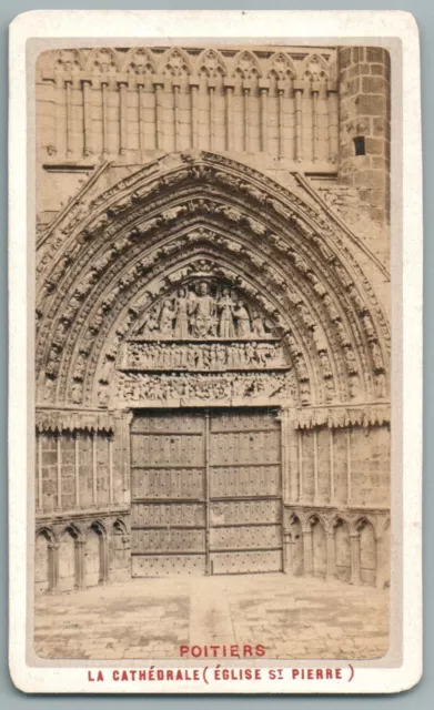 CDV PORTAIL DE LA CATHÉDRALE DE POITIERS ÉGLISE St PIERRE PHOTO 1881 CHURCH FOTO