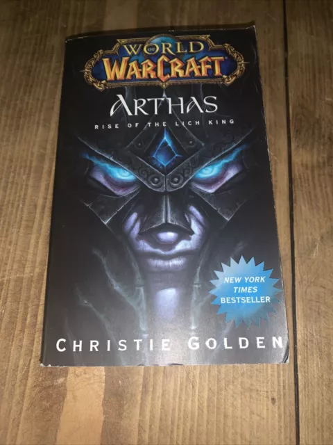 World of Warcraft: Arthas: Rise of the Lich King  Christie Golden WOW Paperback