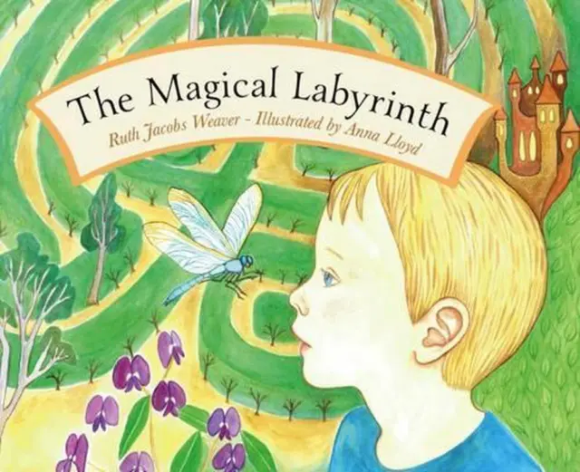 The Magical Labyrinth by Ruth Weaver (English) Hardcover Book