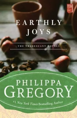 Earthly Joys: A Novel, Gregory, Philippa, 9780743272520