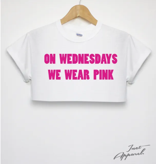 On Wednesdays We Wear Pink Crop Top T Shirt Hipster Girls Women Street Swag Film