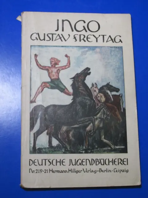 Ingo von Gustav Freytag  VK Romanheft Hillgers Deutsche Jugendbücherei 219/ 21
