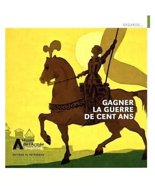 Gagner la guerre de Cent Ans - Le musée de l'Armée à Châteaudun: Jean de Dun