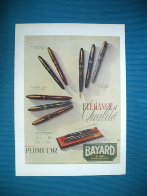 PUBLICITE DE PRESSE BAYARD STYLO PLUME OR SANS REPROCHE ELEGANCE QUALITé  1948
