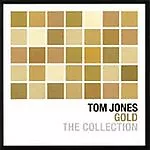 Gold: The Collection, Jones, Tom, Good CD