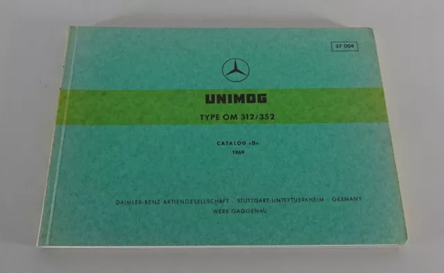 Catalogue Mercedes Benz Unimog Moteur Type Om 312 / 352 Support 1969, Édition D