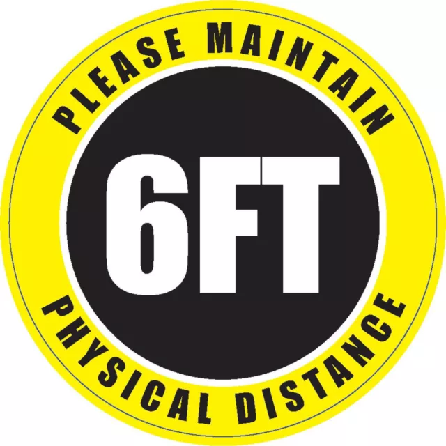 6'' Round Please Maintain Physical Distance Sign Vinyl Adhesive