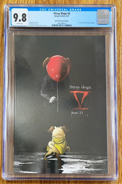 Stray Dogs #5 CGC 9.8 Bird City Comics Edition "It" Movie Poster Cover Variant