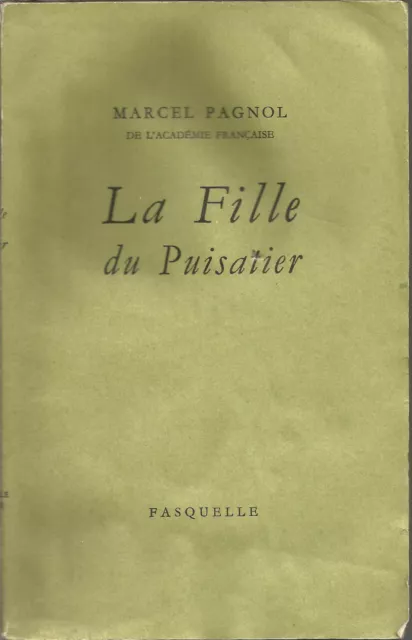 La fille du Puisatier - Marcel Pagnol - Fasquelle - cha