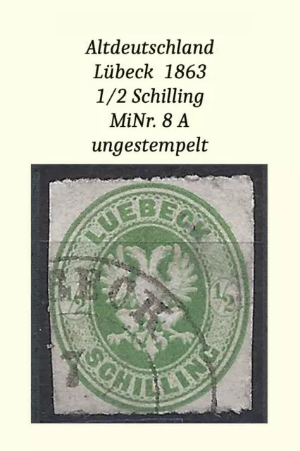 AD Lübeck MiNr. 8 A, gestempelt K2, schönes Sammlerstück