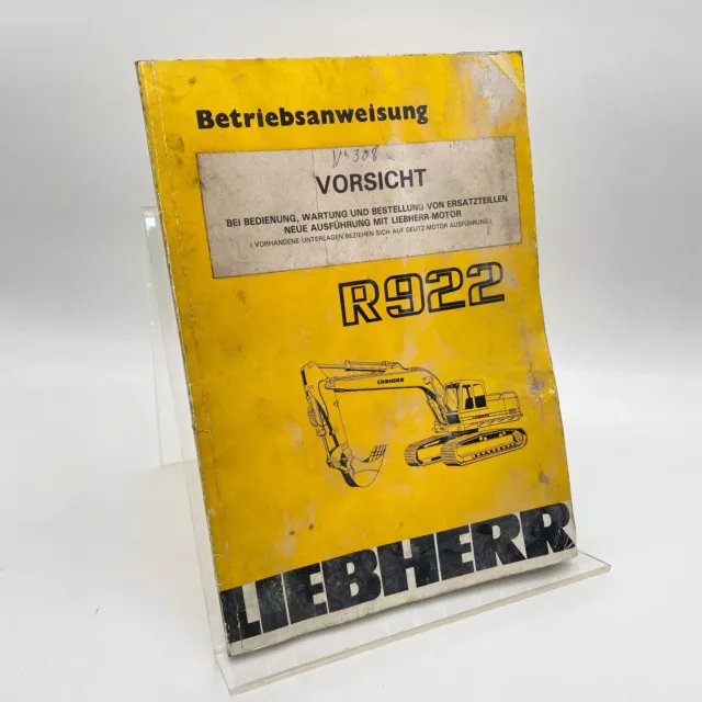 ++ LIEBHERR / Raupenbagger / R922 / Betriebsanleitung ++