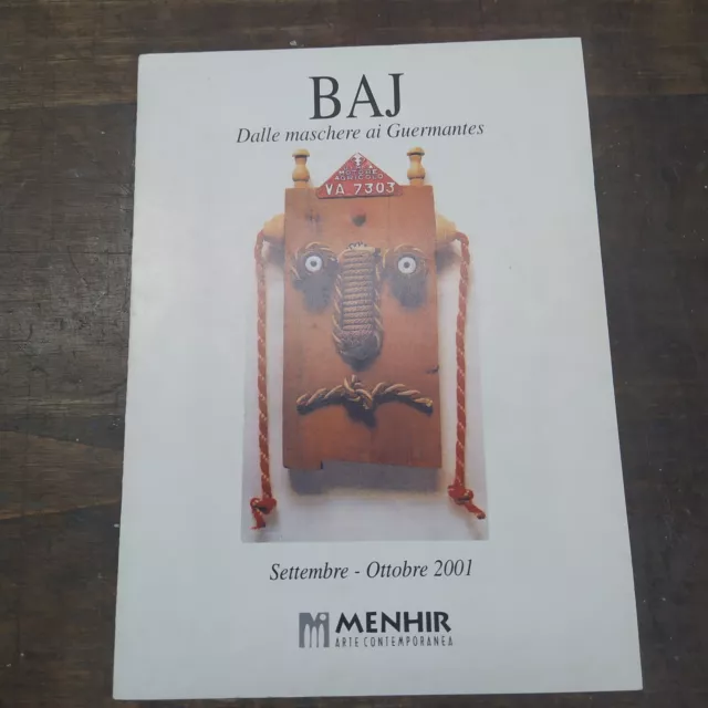Catalogo Arte Baj dalle maschere ai guermantes la spezia 2001