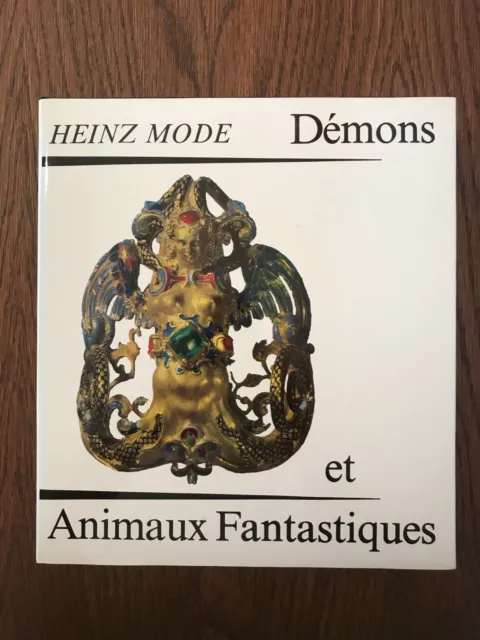 Démons et animaux fantastiques - Heinz Mode - Leipzig